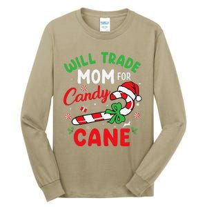 Will Trade Mom For Candy Cane Christmas Funny Tall Long Sleeve T-Shirt