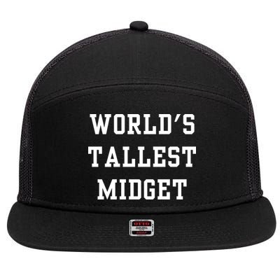 Worlds Tallest Midget 7 Panel Mesh Trucker Snapback Hat