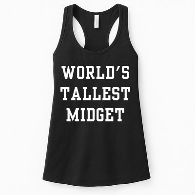 Worlds Tallest Midget Womens Tank Top