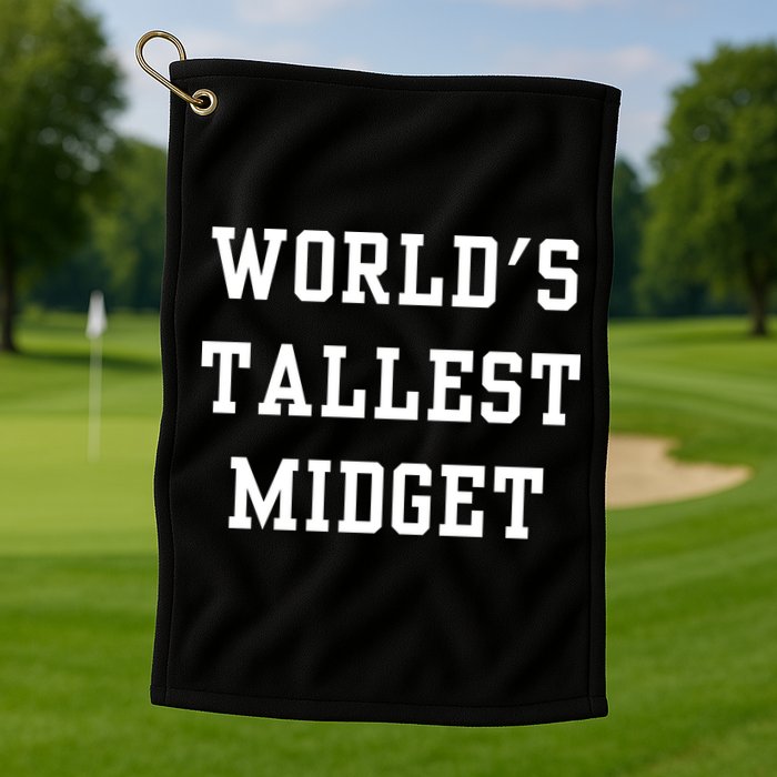 Worlds Tallest Midget Golf Towel