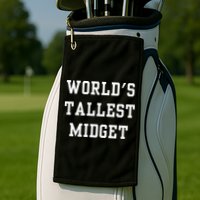 Worlds Tallest Midget Golf Towel