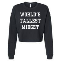 Worlds Tallest Midget Cropped Pullover Crew