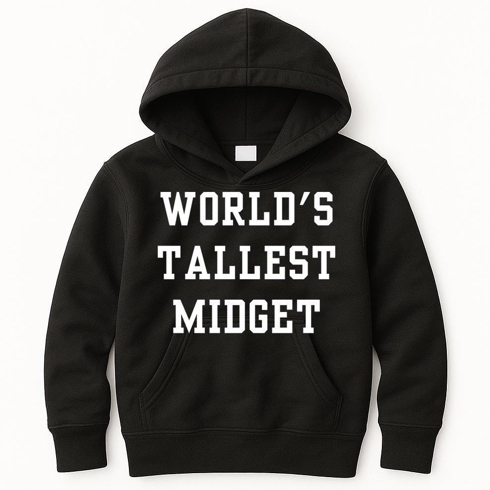 Worlds Tallest Midget Kids Hoodie