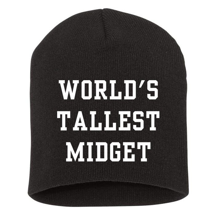 Worlds Tallest Midget Short Acrylic Beanie
