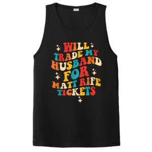 Will Trade My Husband For Matt Rife Tickets Quote PosiCharge Competitor Tank