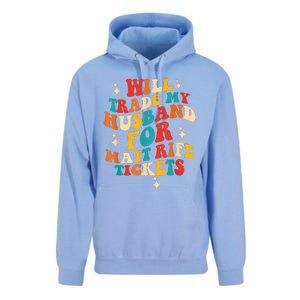 Will Trade My Husband For Matt Rife Tickets Quote Unisex Surf Hoodie