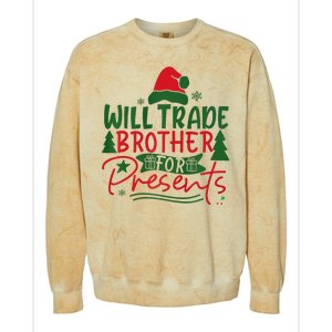 Will Trade My Brother For Present Ugly Christmas Sweater Fun Colorblast Crewneck Sweatshirt