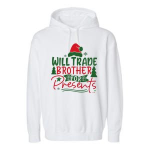 Will Trade My Brother For Present Ugly Christmas Sweater Fun Garment-Dyed Fleece Hoodie