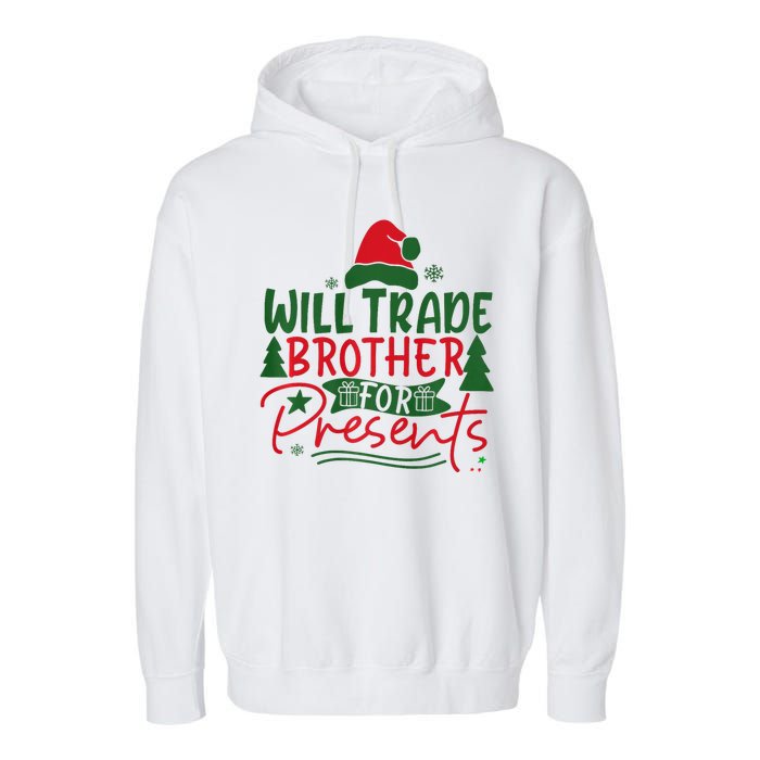 Will Trade My Brother For Present Ugly Christmas Sweater Fun Garment-Dyed Fleece Hoodie