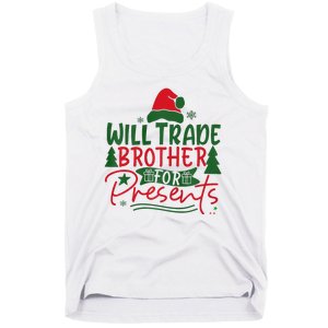 Will Trade My Brother For Present Ugly Christmas Sweater Fun Tank Top