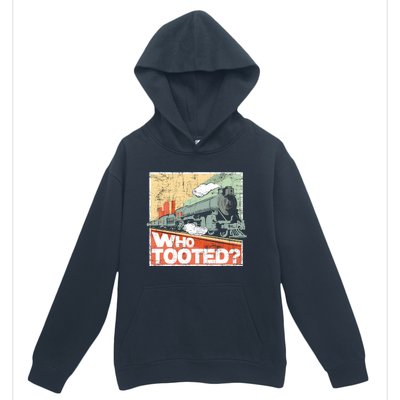 Who Tooted Model Train Lover Railroad Locomotive Conductor Urban Pullover Hoodie