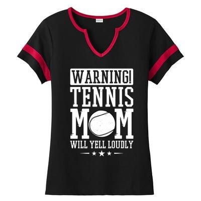 Warning Tennis Mom Will Yell Loudly Tennis Fan Gift Ladies Halftime Notch Neck Tee