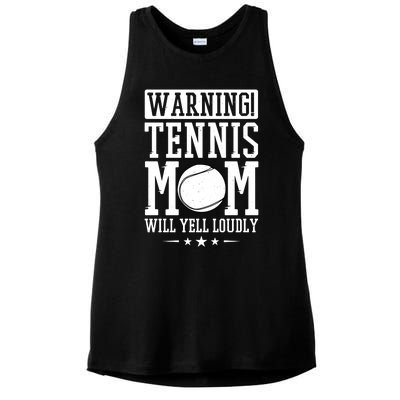 Warning Tennis Mom Will Yell Loudly Tennis Fan Gift Ladies PosiCharge Tri-Blend Wicking Tank