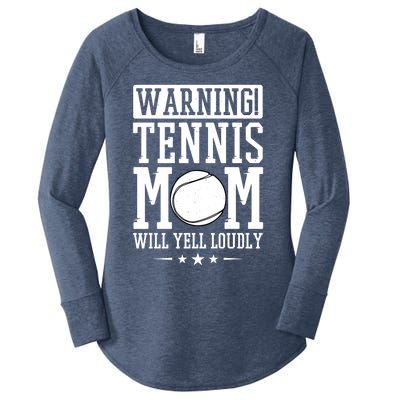 Warning Tennis Mom Will Yell Loudly Tennis Fan Gift Women's Perfect Tri Tunic Long Sleeve Shirt