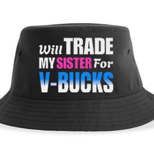 Will Trade My Sister For V Bucks Funny Video Games Player Sustainable Bucket Hat