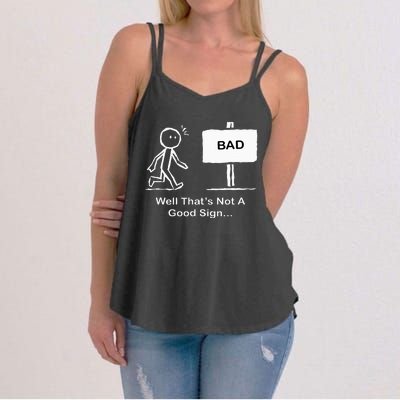 Well Thats Not A Good Sign Funny Stick Figure Women's Strappy Tank