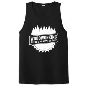 Woodworking There No App For That Carpenter Woodworker Retro Cute Gift PosiCharge Competitor Tank