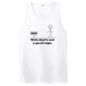 Well That's Not A Good Sign Funny Quotes PosiCharge Competitor Tank