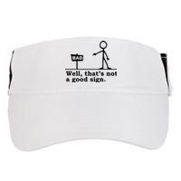 Well Thats Not A Good Sign Adult Drive Performance Visor