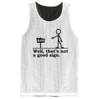 Well Thats Not A Good Sign Mesh Reversible Basketball Jersey Tank