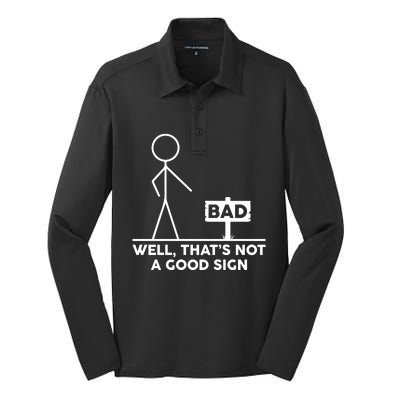 Well That's Not A Good Sign Funny Silk Touch Performance Long Sleeve Polo