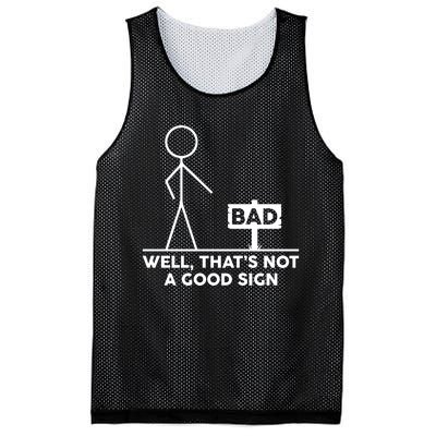 Well That's Not A Good Sign Funny Mesh Reversible Basketball Jersey Tank