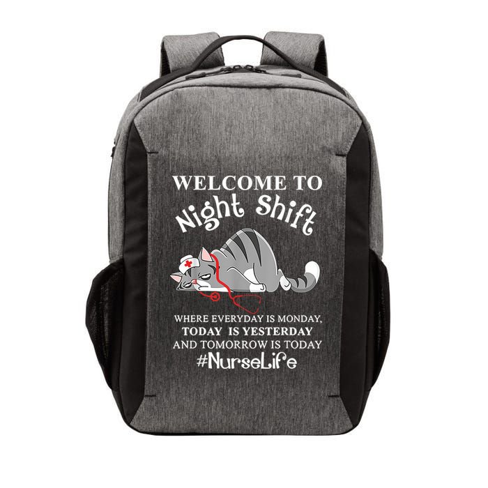 Welcome To Night Shift Where Everyday Is Monday Cat Nurse Vector Backpack