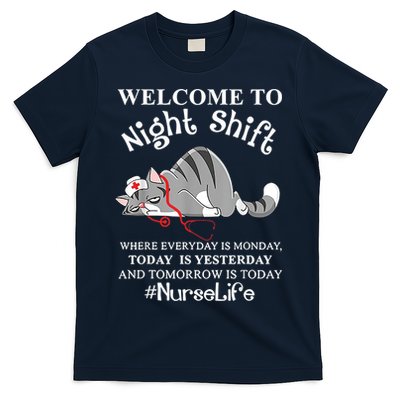 Welcome To Night Shift Where Everyday Is Monday Cat Nurse T-Shirt