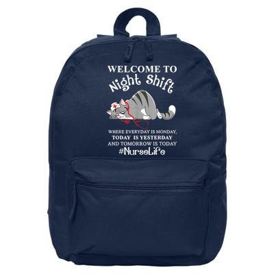 Welcome To Night Shift Where Everyday Is Monday Cat Nurse 16 in Basic Backpack