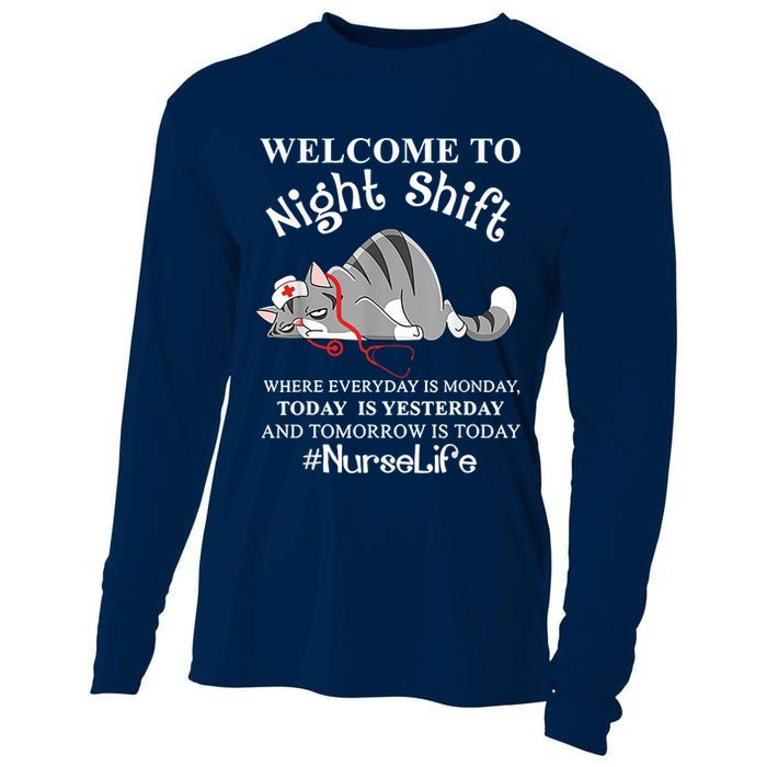 Welcome To Night Shift Where Everyday Is Monday Cat Nurse Cooling Performance Long Sleeve Crew