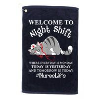 Welcome To Night Shift Where Everyday Is Monday Cat Nurse Golf Towel