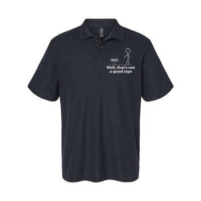 Well Thats Not A Good Sign Funny Softstyle Adult Sport Polo