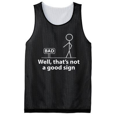 Well Thats Not A Good Sign Funny Mesh Reversible Basketball Jersey Tank