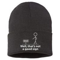 Well Thats Not A Good Sign Funny Sustainable Knit Beanie