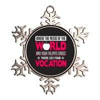 Where The Needs Of The World And Your Talents Cross There Lies Your Vocation Metallic Star Ornament