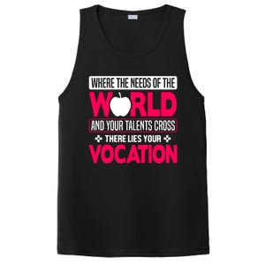 Where The Needs Of The World And Your Talents Cross There Lies Your Vocation PosiCharge Competitor Tank