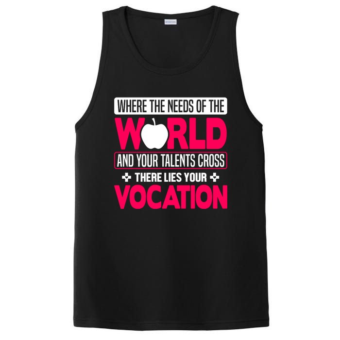 Where The Needs Of The World And Your Talents Cross There Lies Your Vocation PosiCharge Competitor Tank