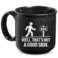 Well ThatS Not A Good Sign Asl Apparel Deaf Interpreter 15oz Campfire Ceramic Mug