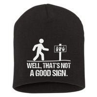 Well ThatS Not A Good Sign Asl Apparel Deaf Interpreter Short Acrylic Beanie