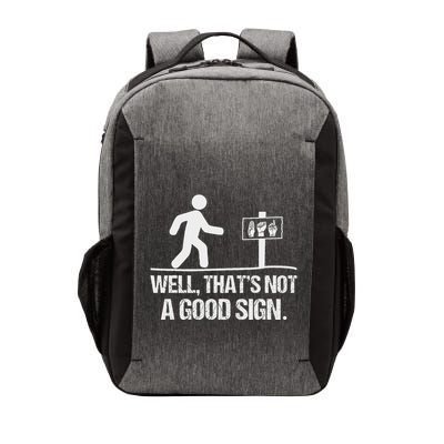Well ThatS Not A Good Sign Asl Apparel Deaf Interpreter Vector Backpack