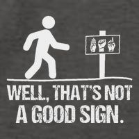 Well ThatS Not A Good Sign Asl Apparel Deaf Interpreter Vector Backpack