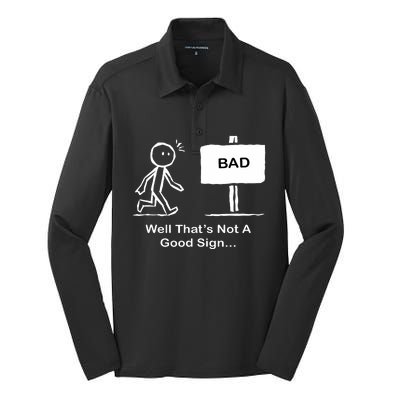 Well Thats Not A Good Sign Funny Stick Figure Silk Touch Performance Long Sleeve Polo