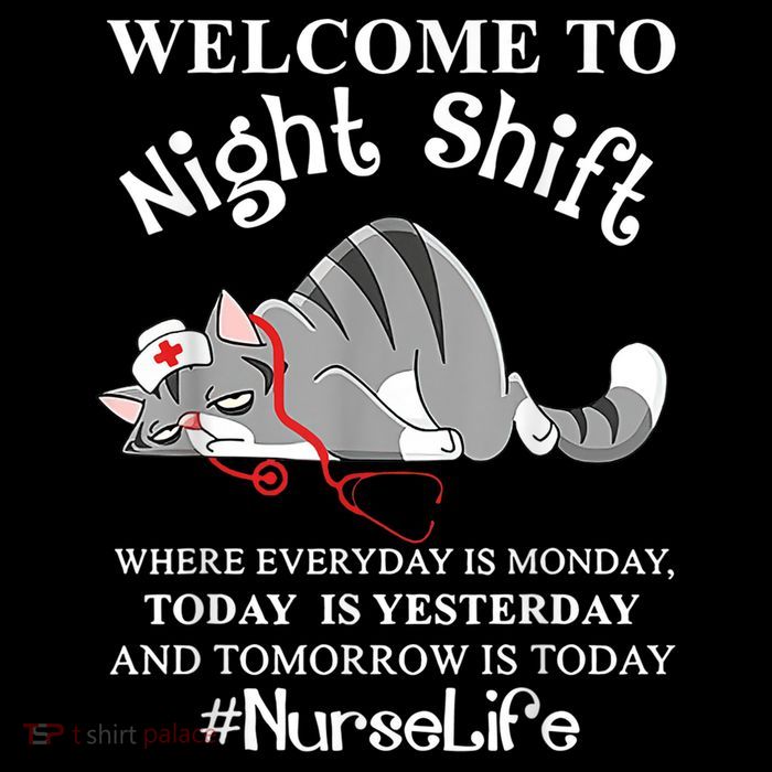 Welcome To Night Shift Where Everyday Is Monday Cat Nurse Sweatshirt