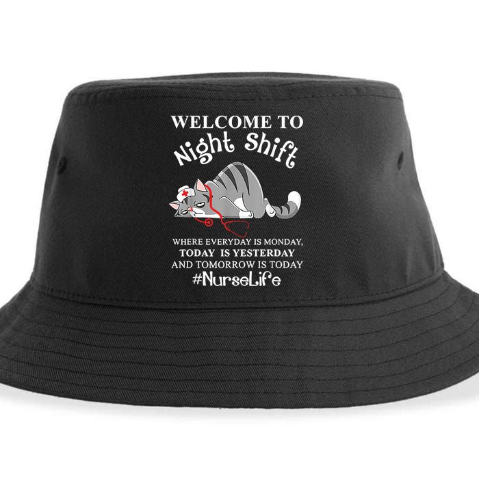 Welcome To Night Shift Where Everyday Is Monday Cat Nurse Sustainable Bucket Hat