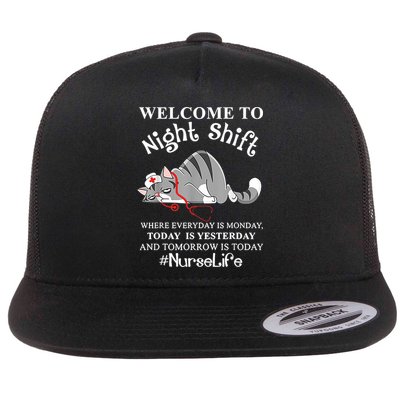 Welcome To Night Shift Where Everyday Is Monday Cat Nurse Flatbill Hat