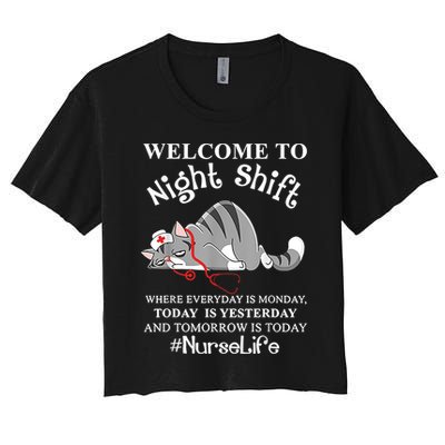Welcome To Night Shift Where Everyday Is Monday Cat Nurse Crop Top