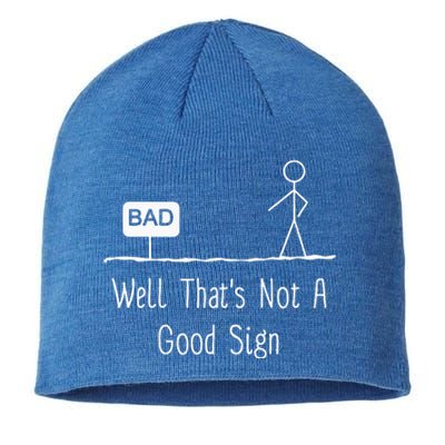 Well Thats Not A Good Sign Funny Stick Figure Family Sustainable Beanie