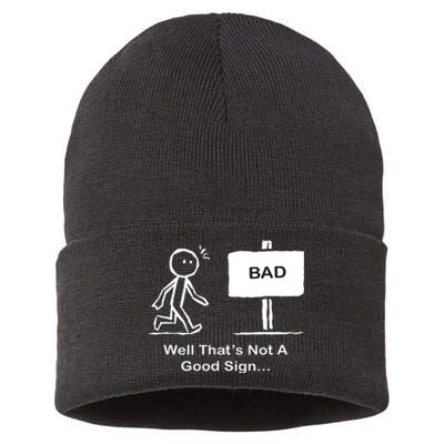 Well Thats Not A Good Sign Funny Stick Figure Sustainable Knit Beanie