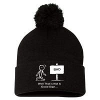 Well Thats Not A Good Sign Funny Stick Figure Pom Pom 12in Knit Beanie