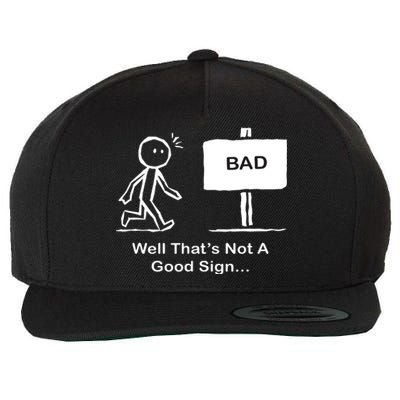 Well Thats Not A Good Sign Funny Stick Figure Wool Snapback Cap